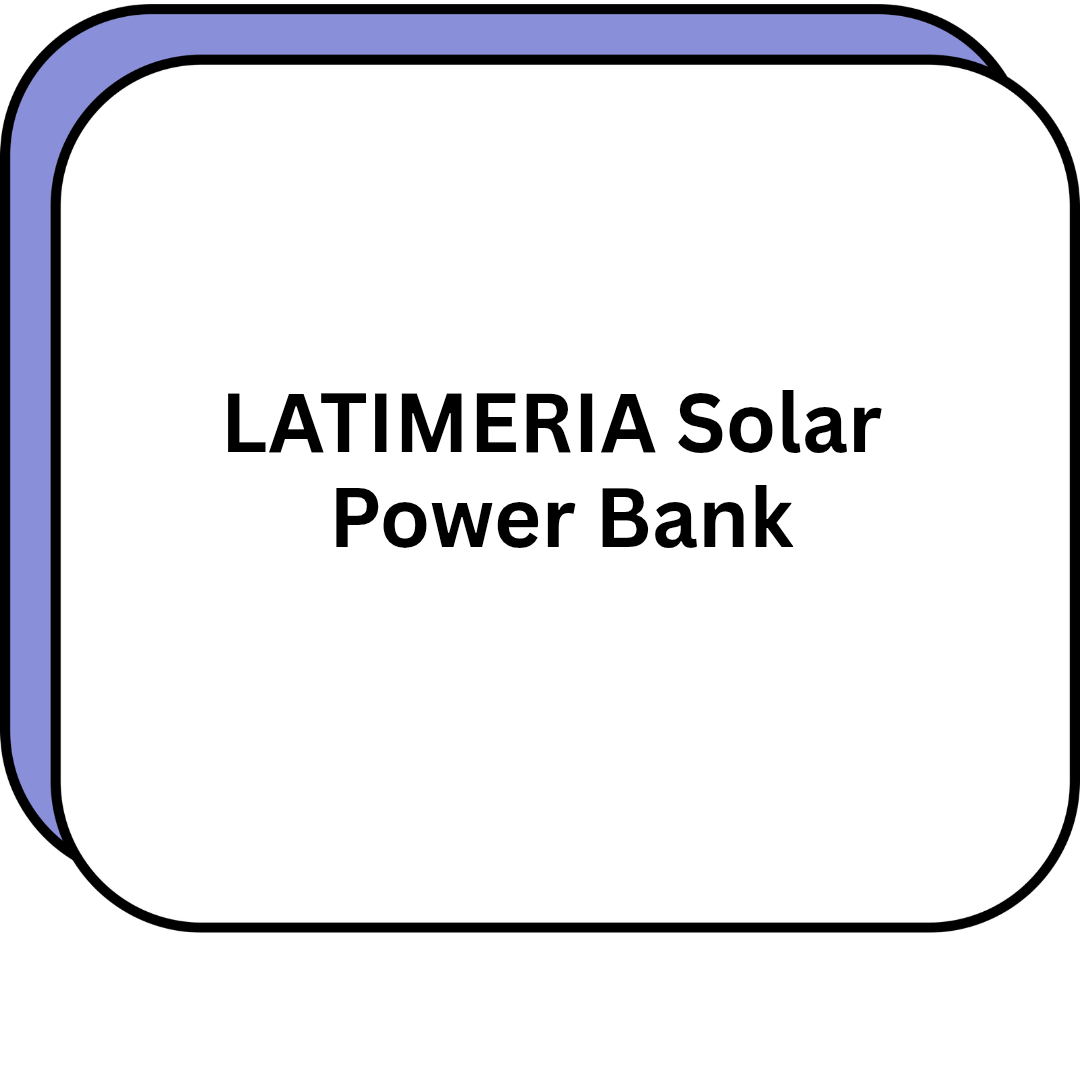 LATIMERIA Solar Power Bank