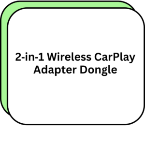 2‑in‑1 Wireless CarPlay Adapter Dongle