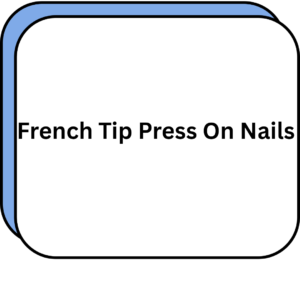 French Tip Press On Nails