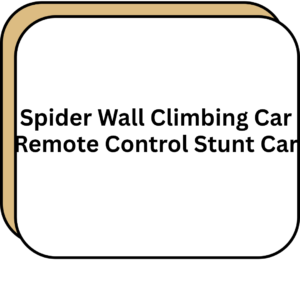 Spider Wall Climbing Car Remote Control Stunt Car